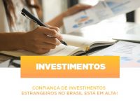confianca-de-investimentos-estrangeiros-no-brasil-esta-em-alta